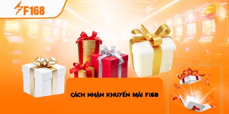 Cách Nhận Khuyến Mãi F168 Tăng Lợi Nhuận Cá Cược 2025